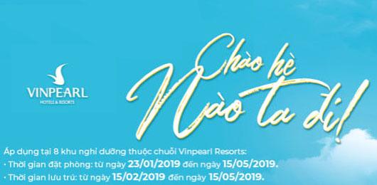 Chương trình khuyến mãi Vinpearl 2019 " Chào hè nào ta đi"